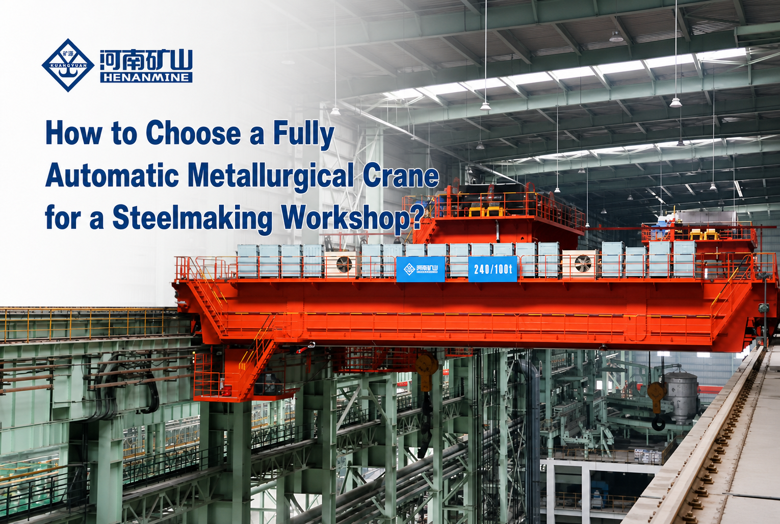 Automatic Metallurgical Crane