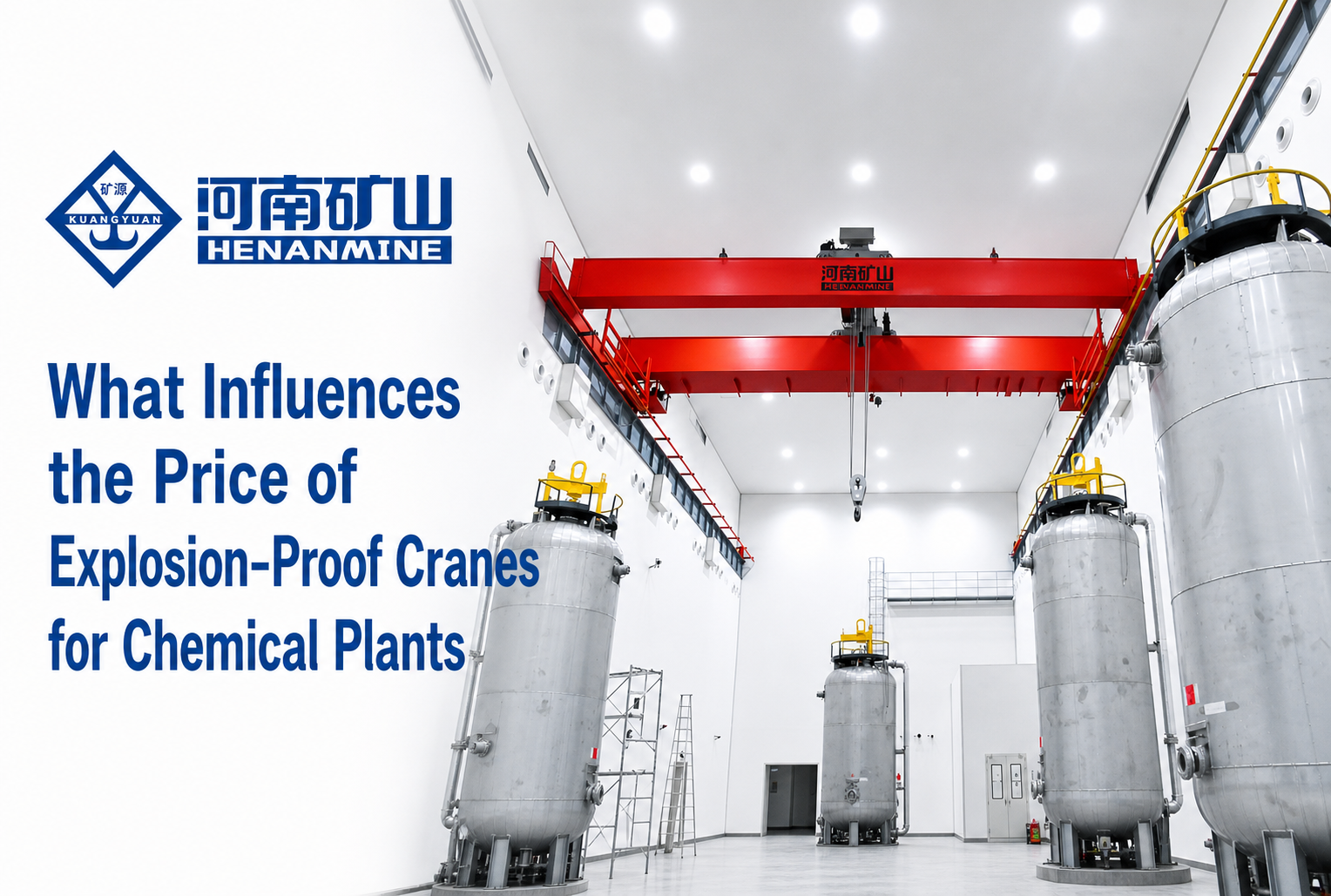 What Influences the Price of Explosion-Proof Cranes for Chemical Plants