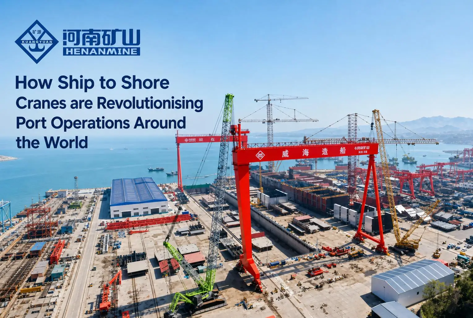 How Ship to Shore Cranes are Revolutionising Port Operations Around the World